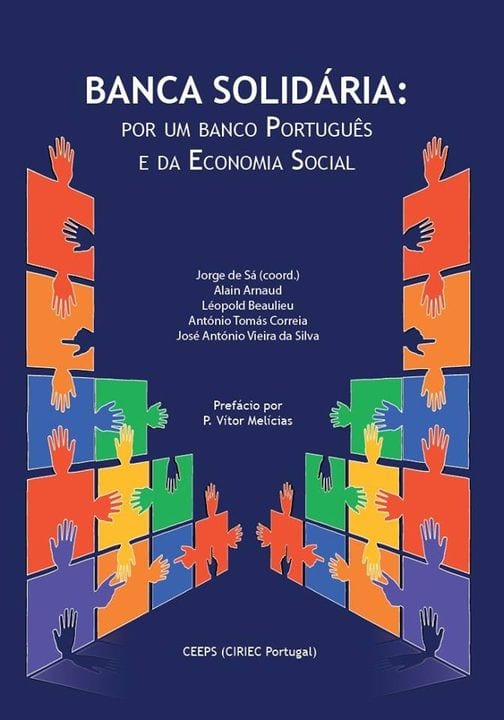 apresentação do livro “Banca Solidária: por um Banco Português e da Economia Social”.